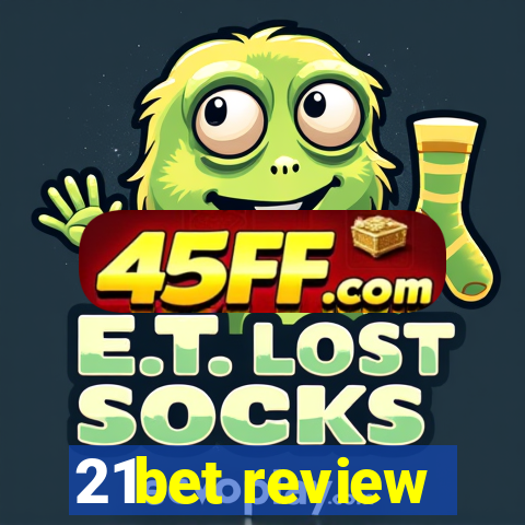 21bet review